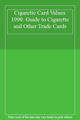 Cigarette card values 1990 - values,