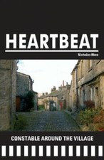 Constable Around the Village (Heartbeat)-Nicholas Rhea