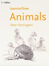 Animals (Collins Learn to Draw),Peter Partington