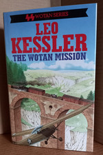 Leo Kessler The Wotan Mission