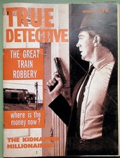 True Detective - September 1965 - "The Great Train Robbery" - Vintage Pulp Crime