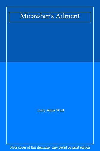 Micawber ailment lucy anne - micawber's, ailment-lucy