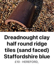 Dreadnought Half round Ridge tiles (sand faced) 80no Available £10 Each
