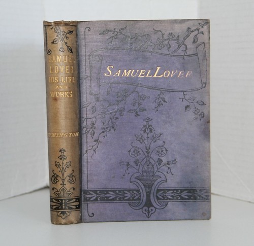 Samuel lover 1880 biographical - lover,