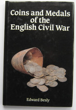 Book Coins & Medals of The English Civil War by Edward Besly ex Vogelaar