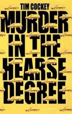 Murder in the Hearse Degree by