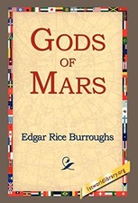 Gods of Mars - Burroughs, Edgar Rice