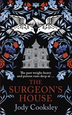 The Surgeon's House by Jody