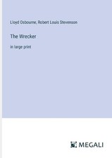 The Wrecker: in large print by