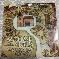 Broadland Singers - Folk Songs From East and West - Folk LP