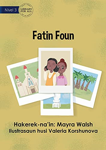 New place fatin foun - new, tetum