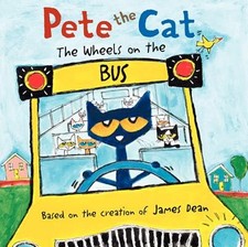 Pete the Cat: The Wheels on
