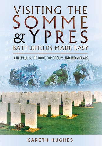 Visiting the somme - the,