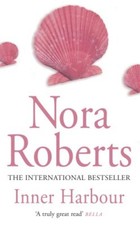 Inner Harbour: Number 3 in series (Chesapeake Bay)-Nora Roberts