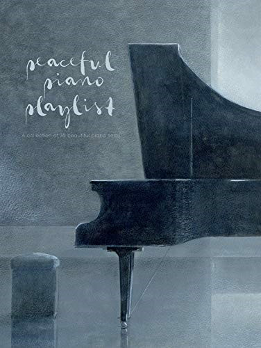 Peaceful piano playlist - peaceful,