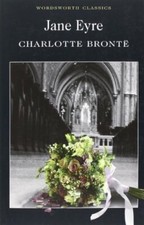 Jane Eyre (Wordsworth Classics) By Charlotte Bronte
