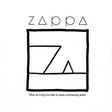 Frank Zappa  Ship Arriving Too