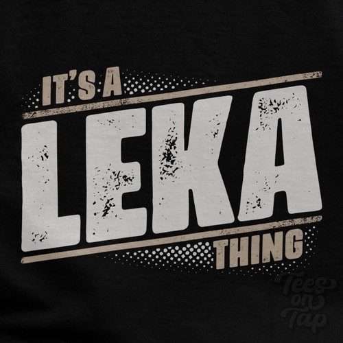 Leka thing t shirt name - it's,