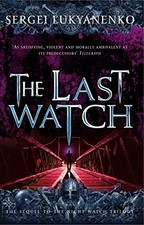 The Last Watch: (Night Watch