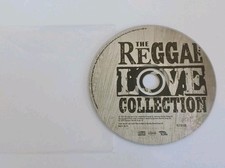 THE REGGAE LOVE COLLECTION CD VIRTUALLY SCRATCH FREE CONDITION DISC ONLY NO CASE