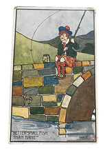 "Better small fish than nane" (Raphael Tuck)  -  c1910