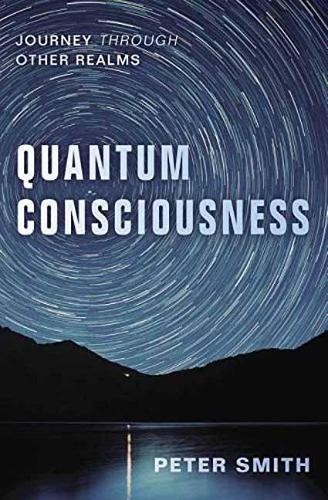 Quantum consciousness peter - quantum, by