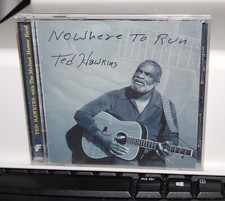 TED HAWKINS & MICHAEL MESSER BAND.  "NOWHERE TO RUN"  CD UK 2001. CATFISH LABEL.