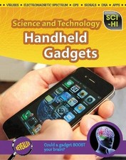 Handheld Gadgets (Science and Technology),Neil Morris,Oxford Des
