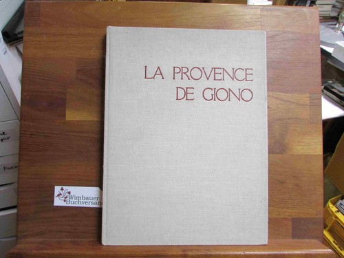 Provence giono chabot - la, giono.