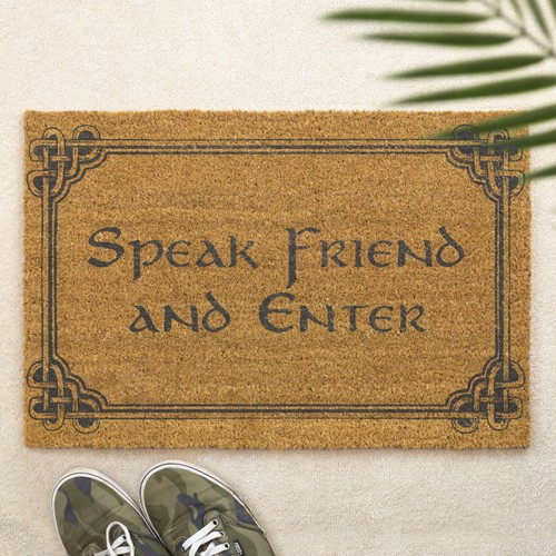 Speak friend and enter - enter, brush