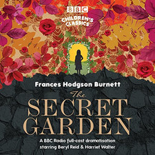 The Secret Garden (BBC Children's Classics) by Hodgson Burnett, Frances CD-Audio