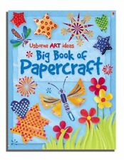 Big Book of Papercraft (Usborne Activities) By Fiona Watt