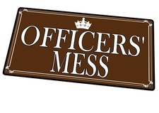 Officers' Mess Sign