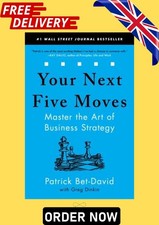 Your Next Five Moves By
