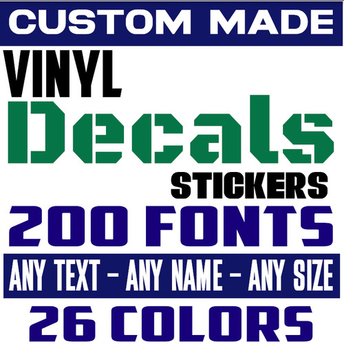 Custom text vinyl decal - custom,