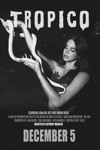 Lana del rey tropico - rey, "tropico"