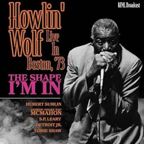 Howlin wolf the shape - howlin',