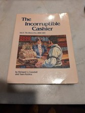 THE INCORRUPTIBLE CASHIER: Vol