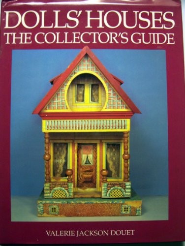 Dolls houses the collector - dolls', collector's