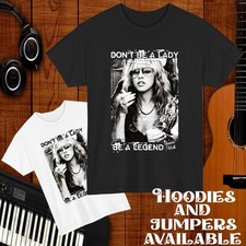 Stevie Nicks T-Shirt Don't Be