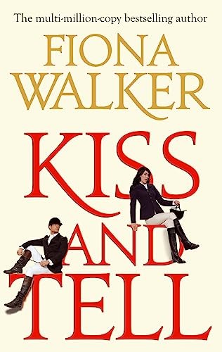 Kiss and tell - tell, fiona