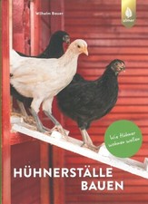Bauer: Hühnerställe bauen