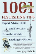 1001 Fly Fishing Tips: Expert