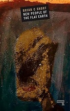 New People of the Flat Earth, Brian Short, Used; Like New Book