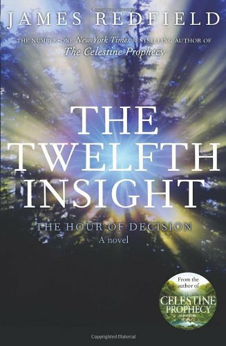 The twelfth insight celestine - the, (celestine