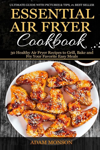 Essential air fryer - fryer, cookbook