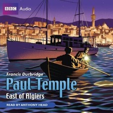 Anthony Head : Paul Temple: East of Algiers CD Expertly Refurbished Product