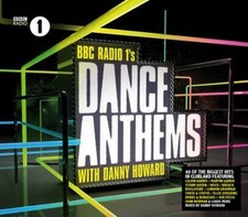Radio 1 Dance Anthems With Danny Howard CD New & Sealed