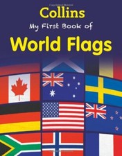 My First Book of World Flags (My First),Collins