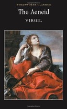 The Aeneid (Wordsworth Classics),Virgil, Mandy Green, Dr Keith Carabine, Michae